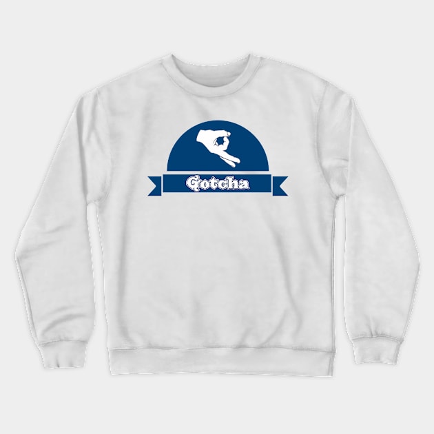 gotcha the circle game Crewneck Sweatshirt by yinon-h